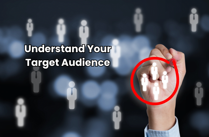 Understand Your Target Audience
