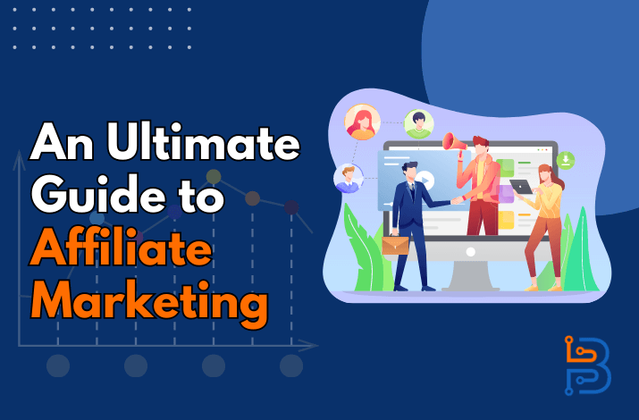An Ultimate Guide to Affiliate Marketing