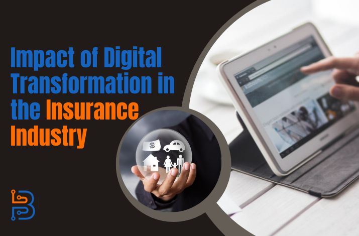Impact of Digital Transformation in the Insurance Industry
