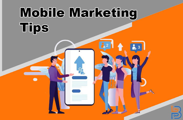 Mobile Marketing Tips: