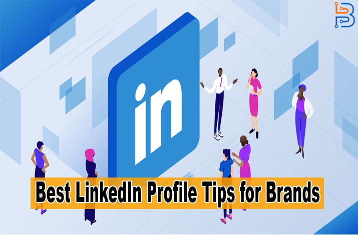 LinkedIn Profile Tips