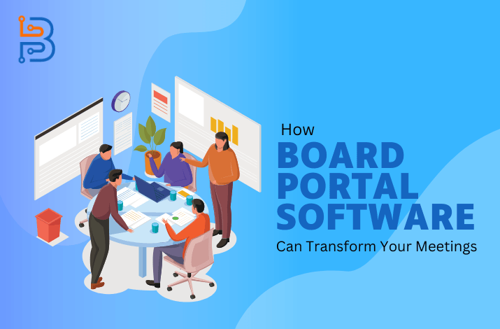 How Board Portal Software Can Transform Your Meetings