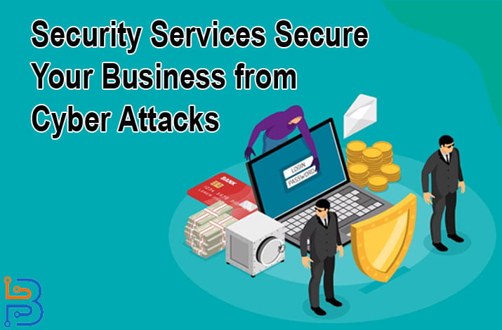Ways Managed Security Services Secure Your Business from Cyber Attacks