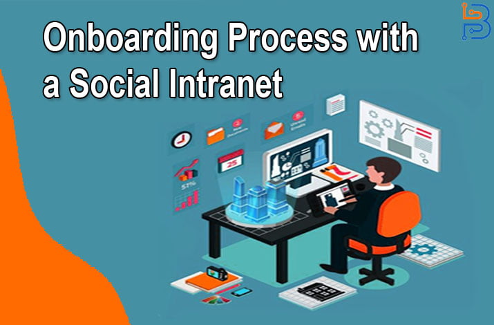 How to Boost Your Onboarding Process with a Social Intranet