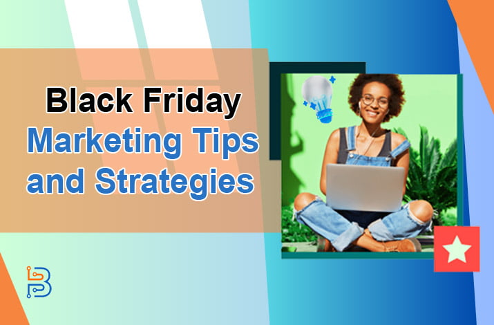 Black Friday Marketing Tips