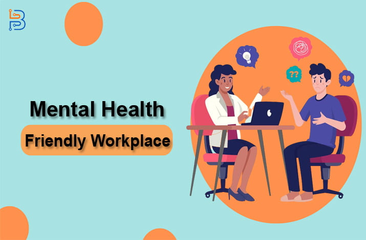 Mental Health-Friendly Workplace