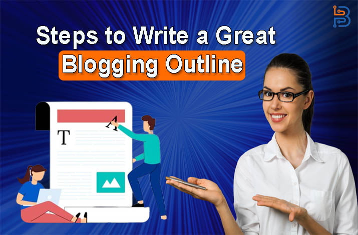 Blogging Outline Writing Guide