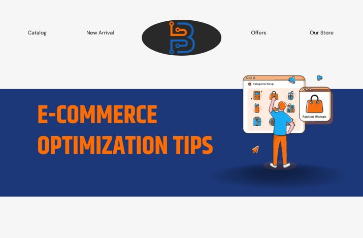 E-commerce Optimization Tips