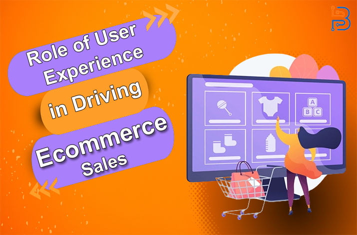 User Experience in Driving Ecommerce Sales