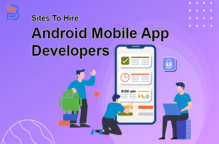 Android Mobile App Developers