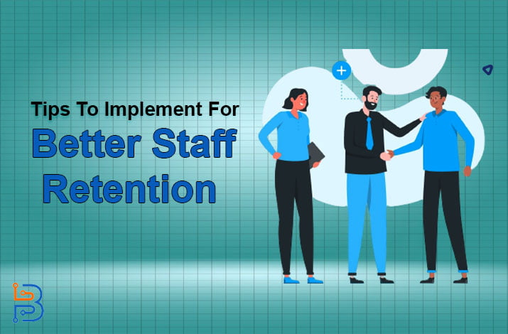 Better Staff Retention