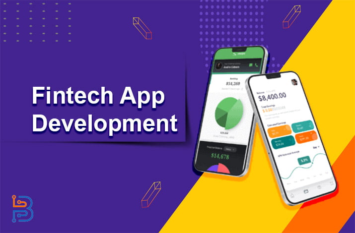 Fintech App Development is Changing Financial Services