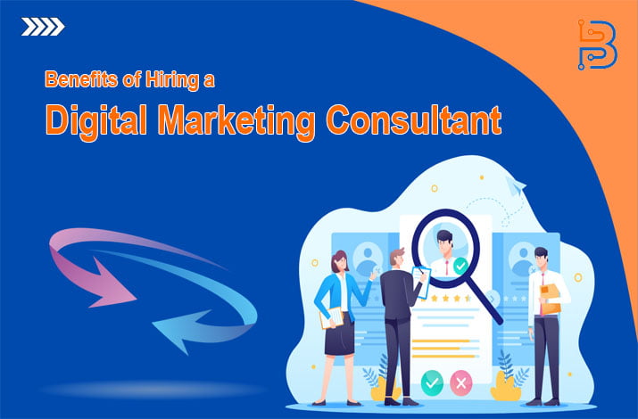 Hiring a Digital Marketing Consultant