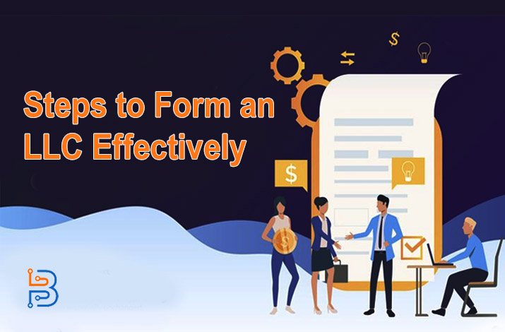 Steps to Form an LLC Effectively