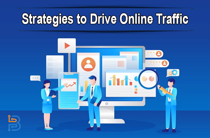 Strategies to Drive Online Traffic