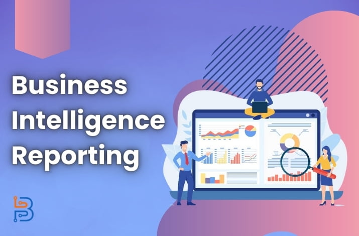 Guide to Improve Your Business Intelligence Reporting