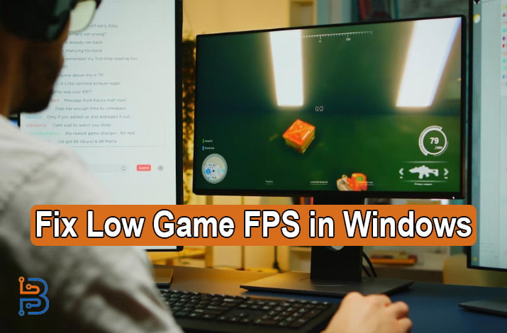 Guide to Fix Low Game FPS in Windows
