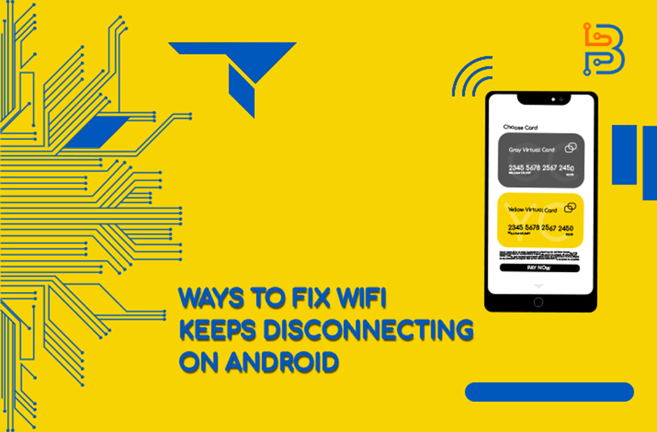 WIFI Keeps Disconnecting on Android