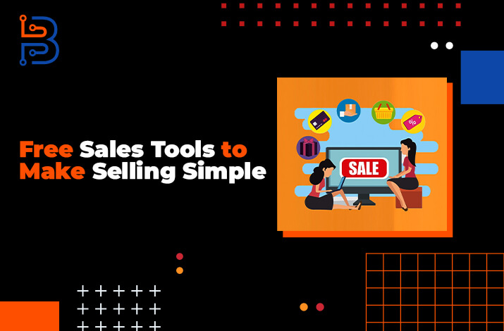 Free Sales Tools to Make Selling Simple