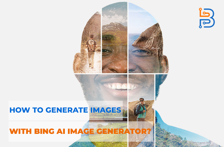 How To Generate Images with Bing AI Image Generator?