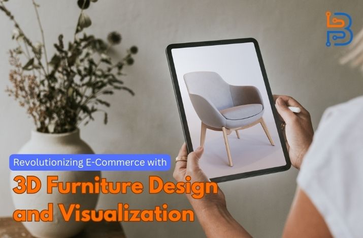 Revolutionizing E-Commerce with 3D Furniture Design and Visualization