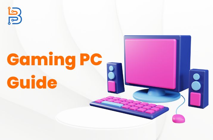 Gaming PC Guide