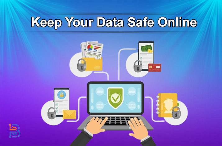 Keep Your Data Safe Online