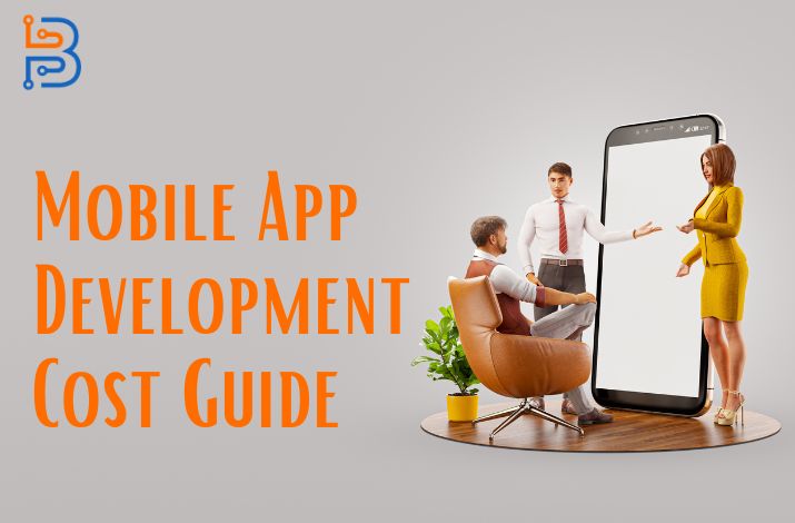Mobile App Development Cost Guide