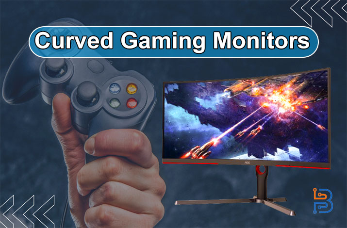 Best Curved Gaming Monitors for 2024