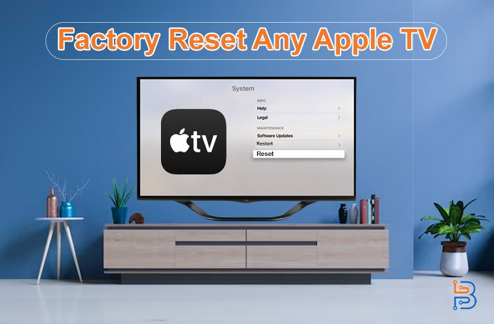 How to Factory Reset Any Apple TV Device?