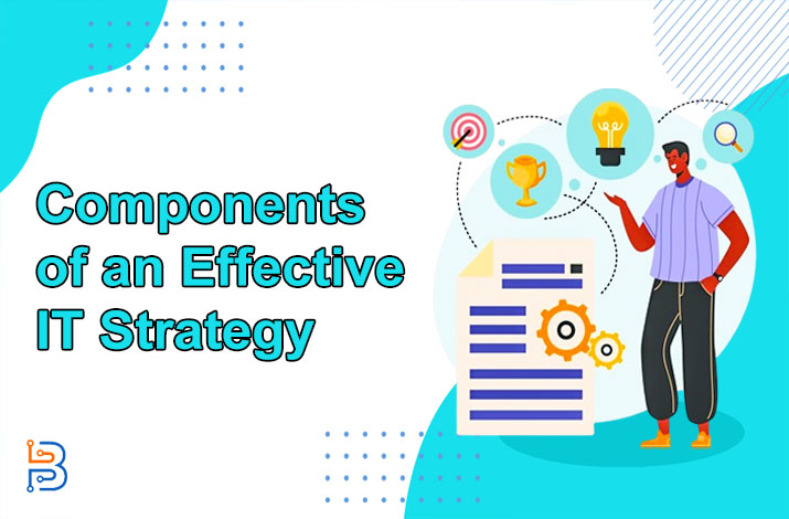 Key Components of an Effective IT Strategy