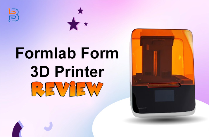 Formlab Form 3D Printer Review