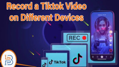 Record a Tiktok Video on Different Devices