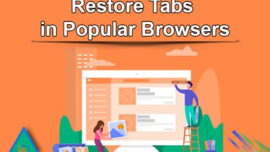 How to Restore Tabs in Popular Browsers