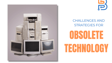Challenges and Strategies for Obsolete Technology