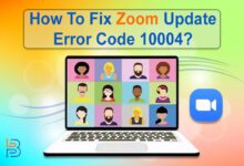 How To Fix Zoom Update Error Code 10004