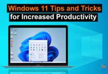 Windows 11 Tips and Tricks for Increased Productivity
