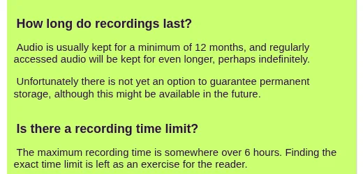 Vocaroo FAQ answer saying audio is usually kept for a minimum of 12 months and the maximum recording time is over 6 hours, captured October 13, 2026